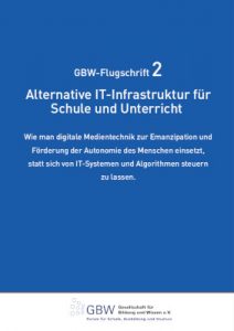 Flugschrift 2: Alternative IT-Infrastruktur