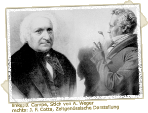 l.: J. Campe, Stich von A. Weger; r.: J. F. Cotta, Zeitgenössische Darstellung links: J. Campe, Stich von A. Weger; rechts: J. F. Cotta, Zeitgenössische Darstellung
