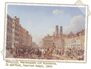 München, Marienplatz mit Schranne, Öl auf Holz, Heinrich Adam, 1843 München, Marienplatz mit Schranne, Öl auf Holz, Heinrich Adam, 1843